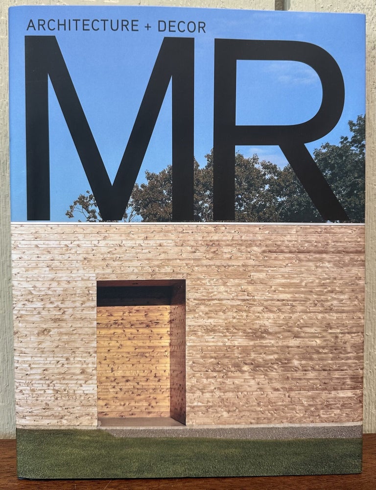 Item #57587 M R ARCHITECTURE + DECOR. David Mann, Ingrid Abramovitch.