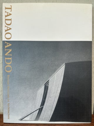 TADAO ANDO: Beyond Horizons in Architecture