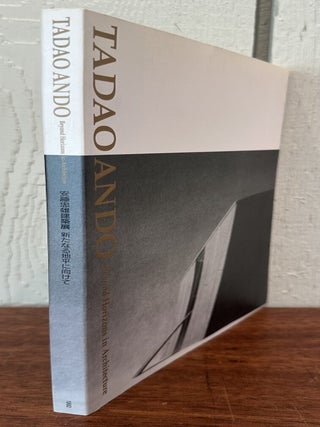 TADAO ANDO: Beyond Horizons in Architecture.