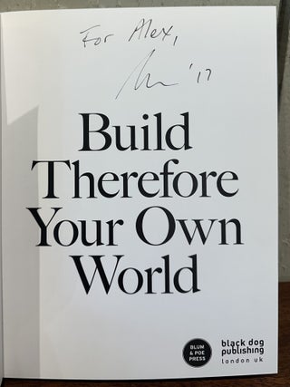 THE MEETING HOUSE / BUILD THEREFORE YOUR OWN WORLD