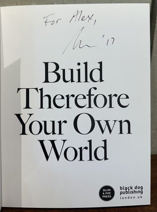 THE MEETING HOUSE / BUILD THEREFORE YOUR OWN WORLD