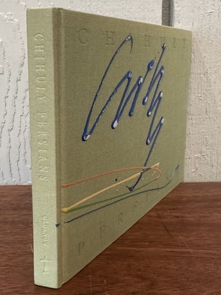 CHIHULY PERSIANS. (with painted signature on cover)