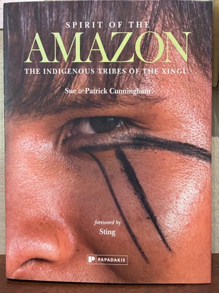 Item #57623 SPIRIT OF THE AMAZON. Sue Cunningham, Patrick