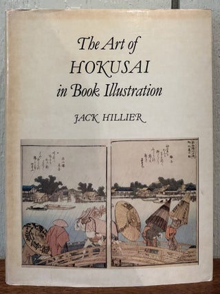THE ART OF HOKUSAI IN BOOK ILLUSTRATION