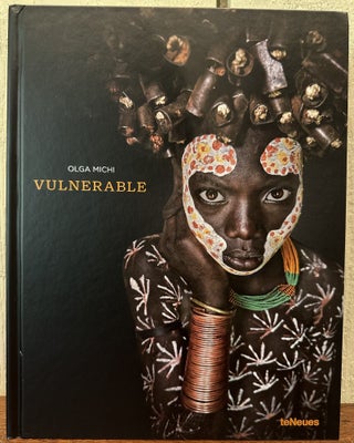 Item #57638 VULNERABLE / Verletzlich. Olga Michi
