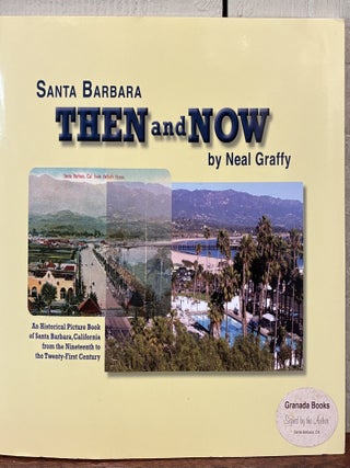 SANTA BARBARA THEN AND NOW