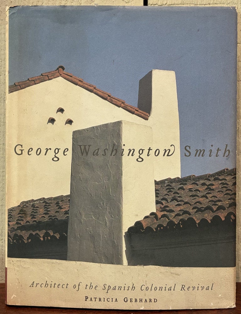Item #57647 GEORGE WASHINGTON SMITH. Patricia Gebhard.