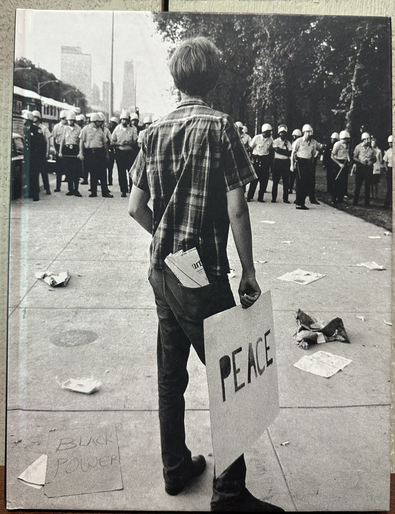 Item #57688 CHICAGO 1968: The Whole World Is Watching (With original print). Terry Southern, Michael Cooper, photographs.