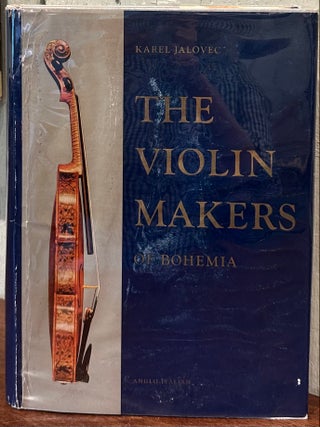 THE VIOLIN MAKERS OF BOHEMIA