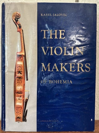 THE VIOLIN MAKERS OF BOHEMIA