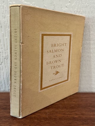 BRIGHT SALMON AND BROWN TROUT