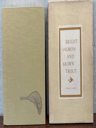 BRIGHT SALMON AND BROWN TROUT