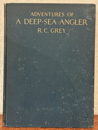 ADVENTURES OF A DEEP-SEA ANGLER