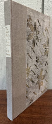 THE HUNDREDTH BOOK: A Bibliography of the Publications of the Book Club of California.