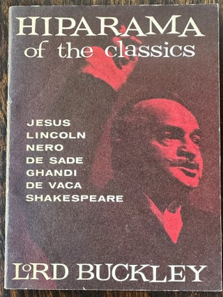 HIPARAMA OF THE CLASSICS: Jesus, Lincoln, Nero, De Sade, Ghandi, De Vaca, Shakespeare
