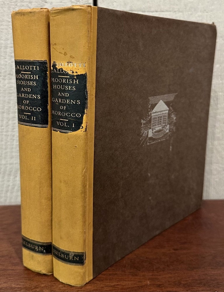 Item #57938 MOORISH HOUSES AND GARDENS OF MOROCCO. (Two volumes). Jean Gallotti.