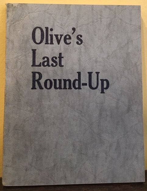 Item #7027 OLIVE'S LAST ROUND-UP. A. O. Jenkins.
