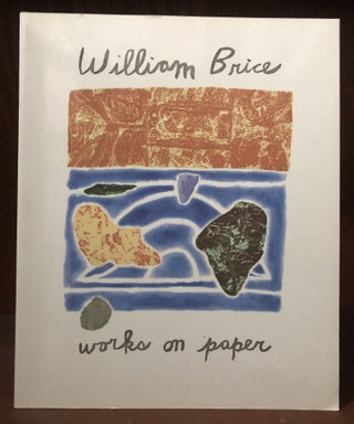 Item #9220 WILLIAM BRICE: WORKS ON PAPER 1982-1992