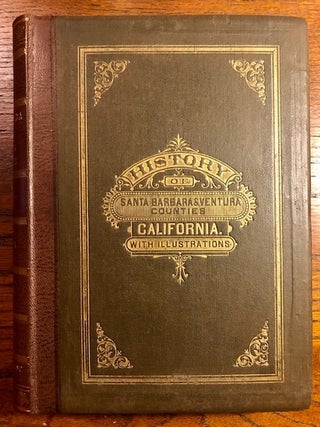 Item #9513 HISTORY OF SANTA BARBARA AND VENTURA COUNTIES CALIFORNIA