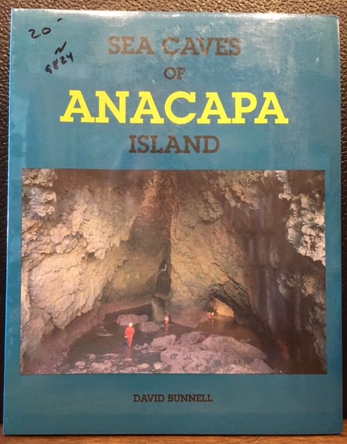Item #9824 SEA CAVES OF ANACAPA ISLANDS. David Bunnell.