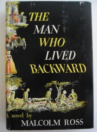 Item #SF238 THE MAN WHO LIVED BACKWARD. Malcolm Ross