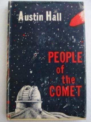 Item #SF241 PEOPLE OF THE COMET. Austin Hall