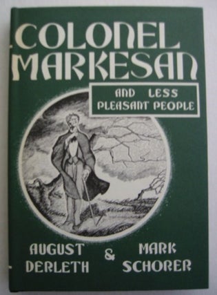 Item #SF311 COLONIAL MARKESAN and Less Pleasant People. August Derleth, Mark Shorer